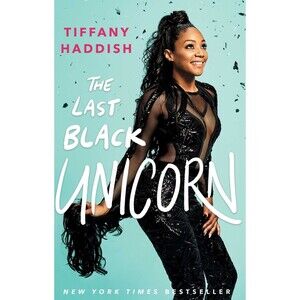 The Last Black Unicorn by Tiffany Haddish Hardcover 2017